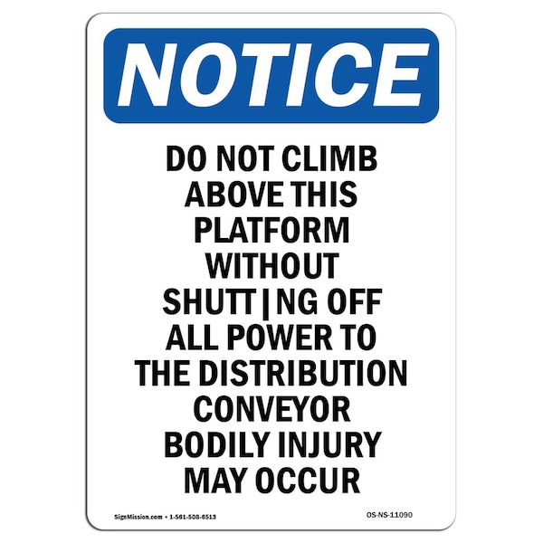 Safety Sign, OSHA Notice, 5" Height, Do Not Climb Above This Platform Sign, Portrait, 10PK